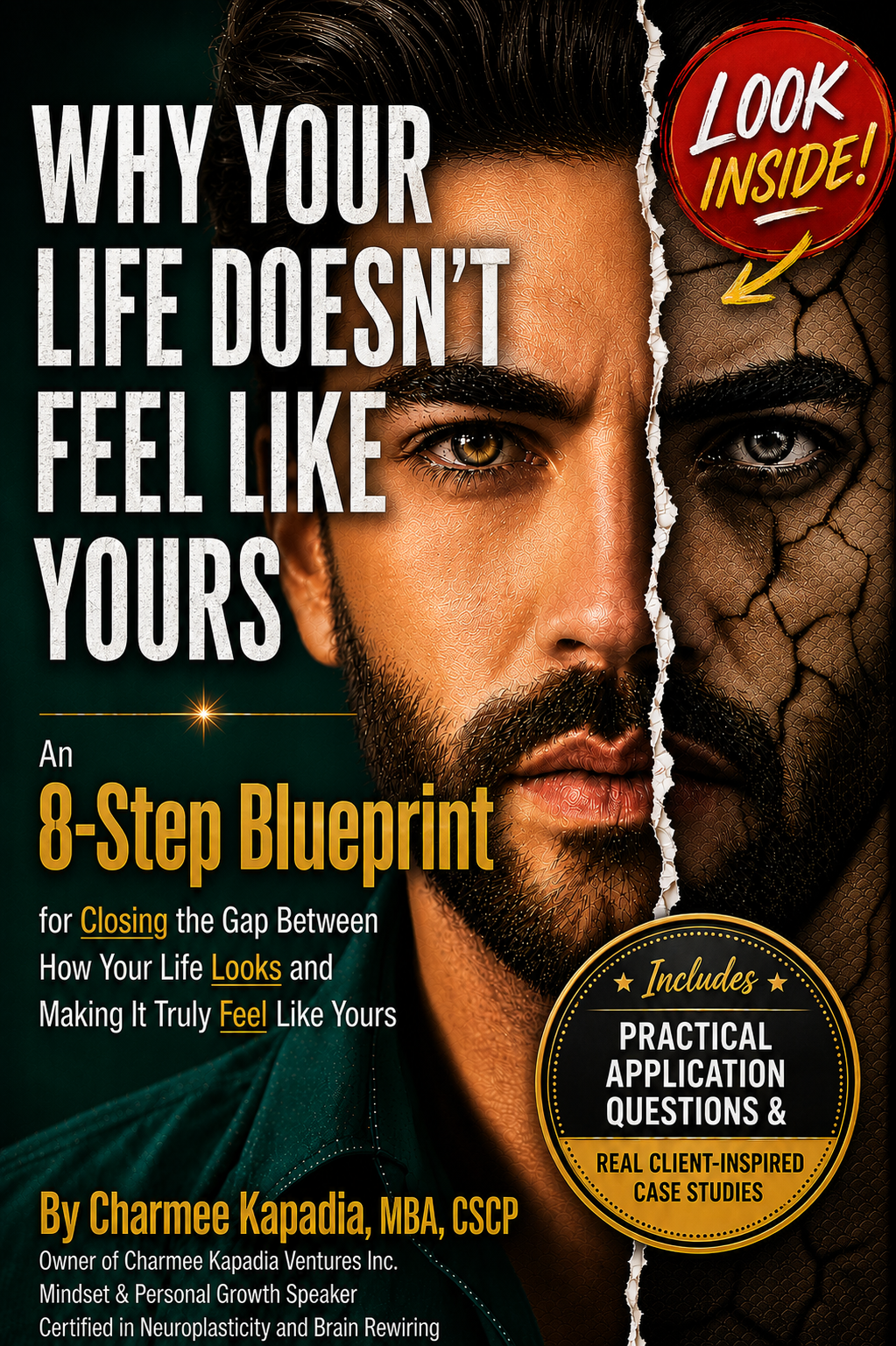 Front cover of the book Why Your Life Doesn't Feel Like Yours by Charmee Kapadia